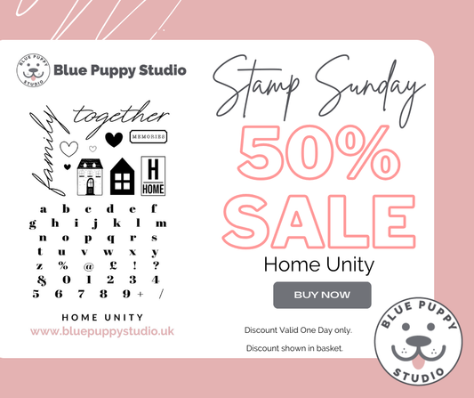 Stamp Sunday – Home Unity A5 Stamp Set 50% off at Blue Puppy Studio
