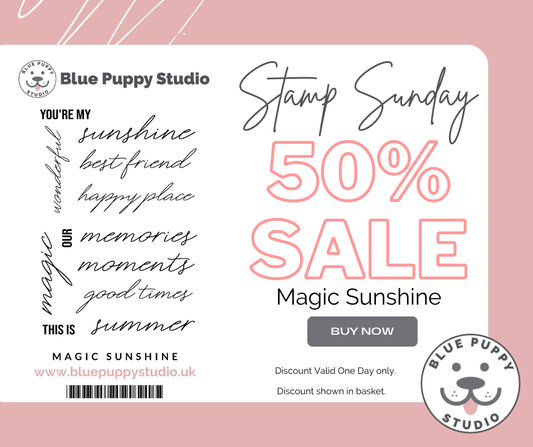 Stamp Sunday – Magic Sunshine A5 Stamp Set 50% off at Blue Puppy Studio